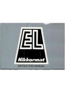 Nikon Nikkormat EL manual. Camera Instructions.